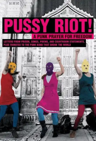 PUSSY RIOT DOCUMENTARIO AL SUNDANCE 