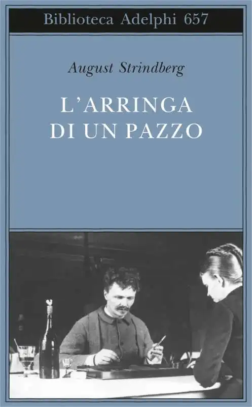 strindberg l arringa di un pazzo