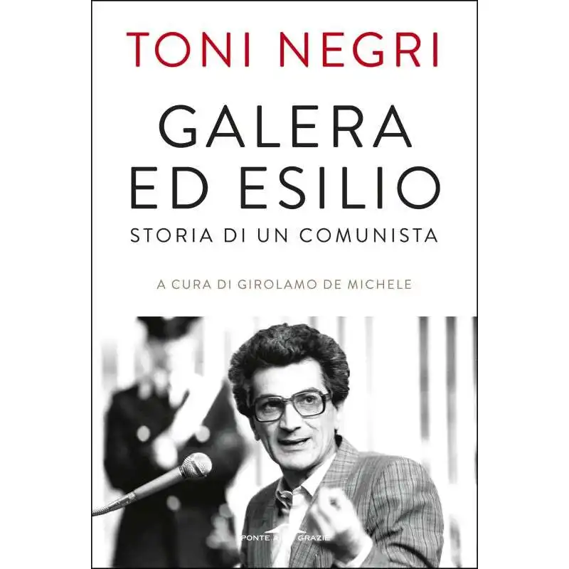 galera ed esilio toni negri