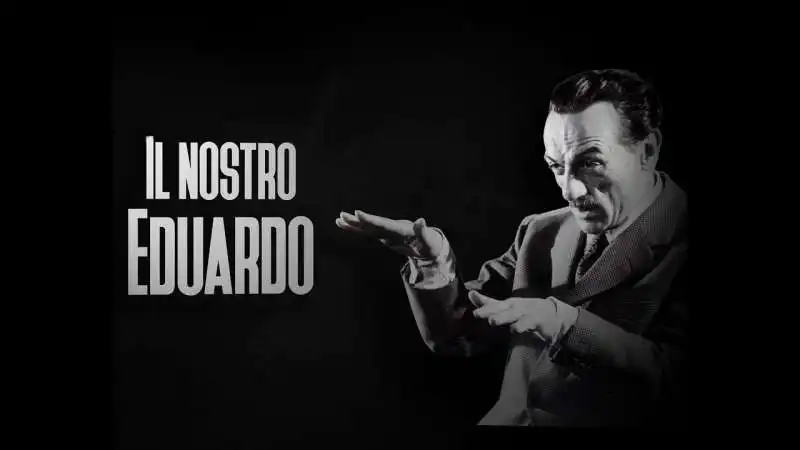 il nostro eduardo