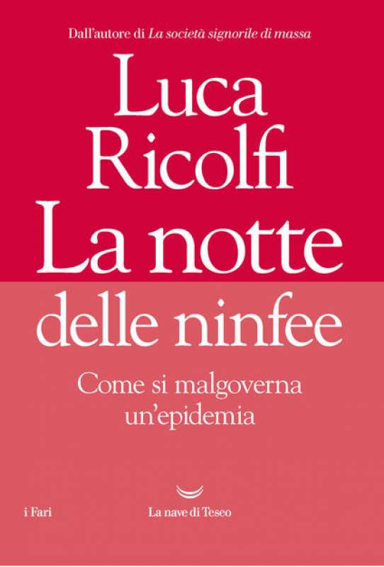 LUCA RICOLFI LA NOTTE DELLE NINFEE