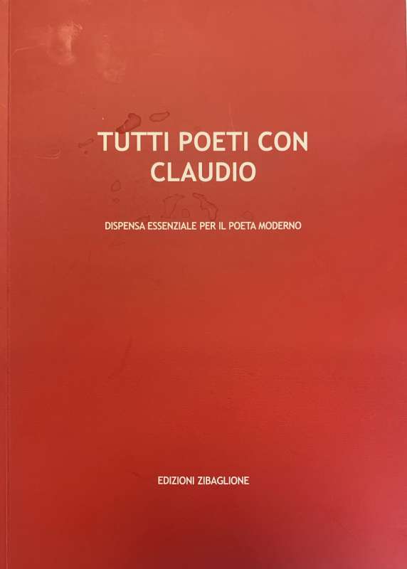 tutti poeti con claudio edizioni zibaglione