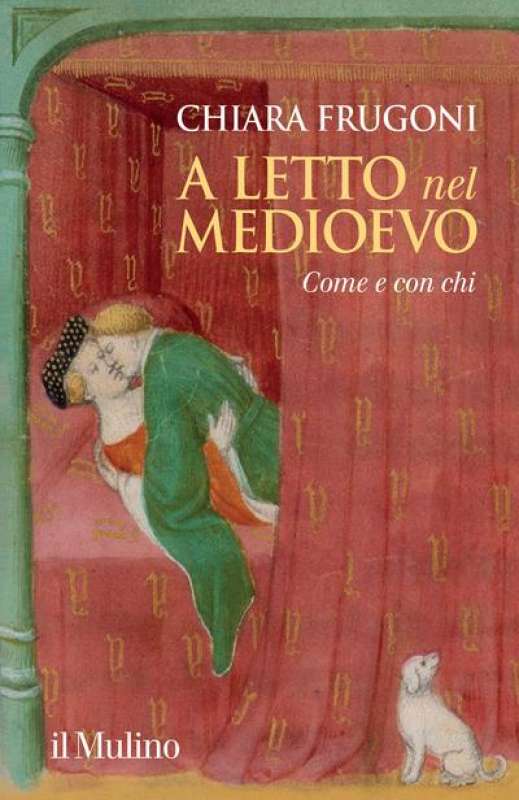 a letto nel medioevo di chiara frugoni cover