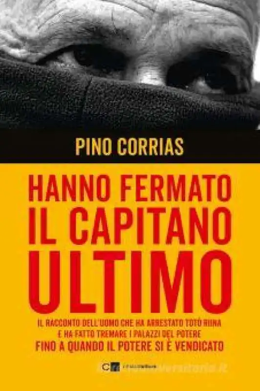 PINO CORRIAS - HANNO FERMATO IL CAPITANO ULTIMO