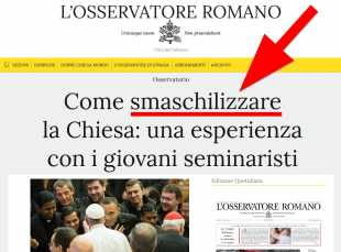 L Osservatore Romano - smaschilizzare i giovani seminaristi