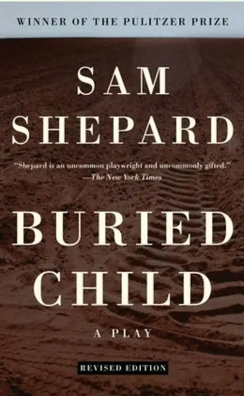 sam shepard   buried child   premio pulitzer