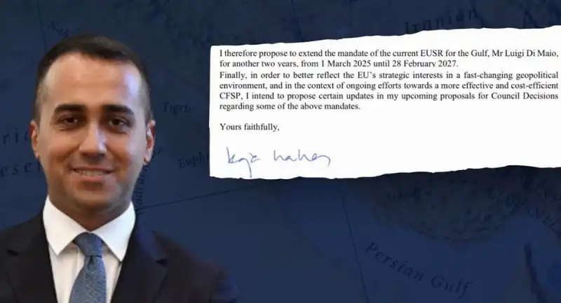 luigi di maio e la lettera di kaja kallas per la conferma ae inviato ue nel golfo