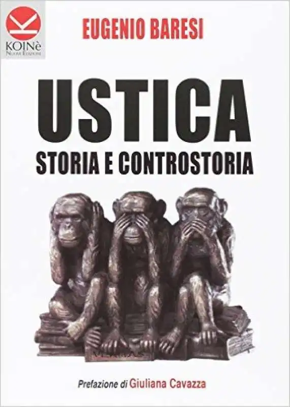 EUGENIO BARESI - USTICA STORIA E CONTROSTORIA