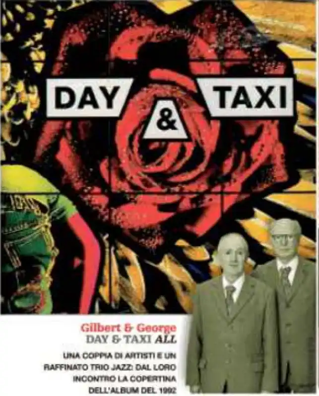 GILBERT&GEORGE DAY&TAXI