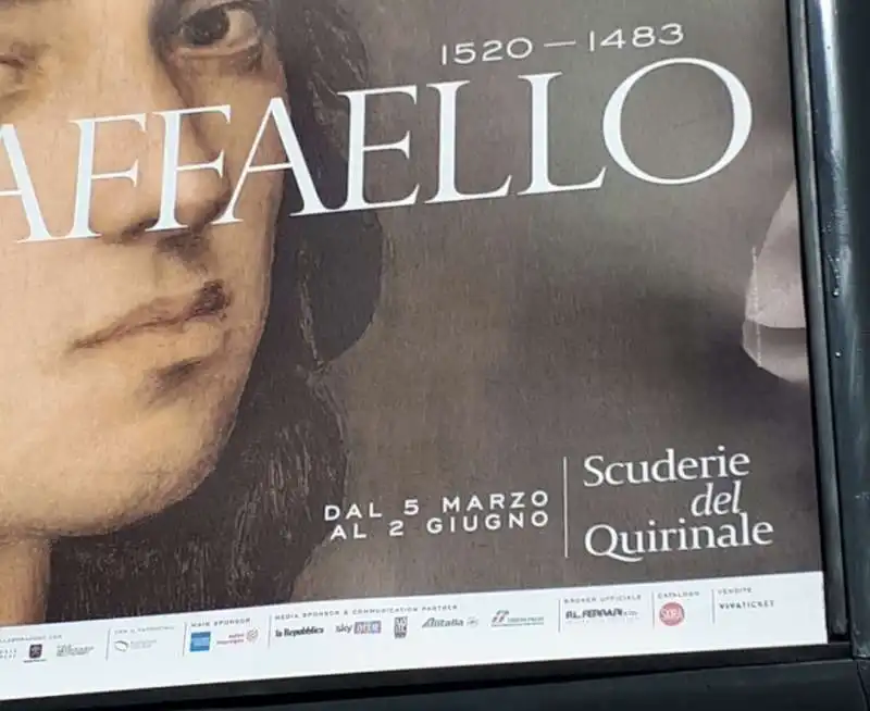 PUBBLICITA' DELLA MOSTRA DI RAFFAELLO ALLE SCUDERIE DEL QUIRINALE 