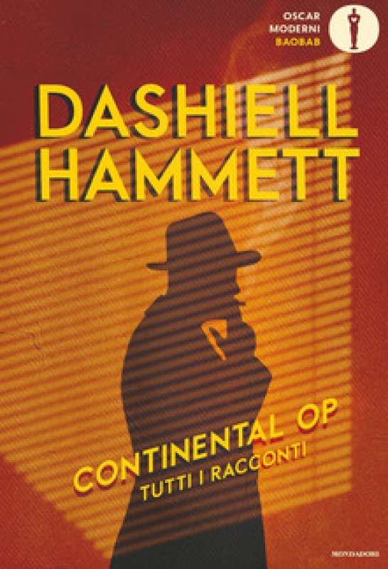 Dashiell Hammett Continental Op - Tutti i racconti