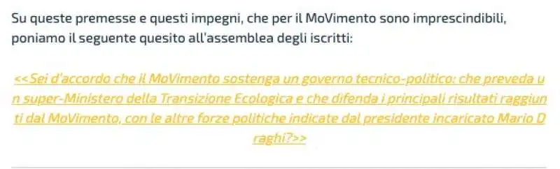 IL TESTO DEL QUESITO SU ROUSSEAU PER IL VOTO SUL GOVERNO DRAGHI