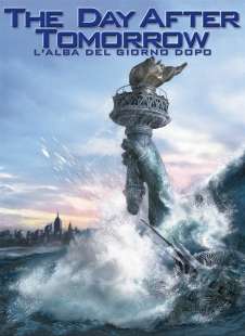 the day after tomorrow – l’alba del giorno dopo 1