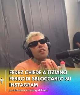 fedez e l'appello a tiziano ferro