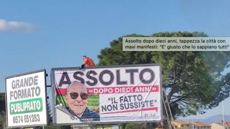 manifesti di maurizio bettazzi a prato dopo l'assoluzione