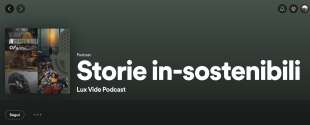 STORIE IN-SOSTENIBILI - IL PODCAST DI ENAV E LUX VIDE