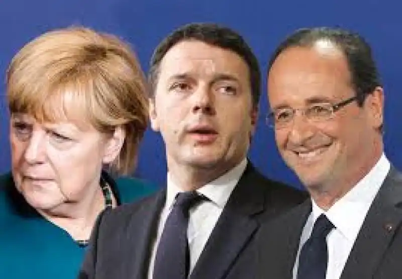 RENZI, MERKEL, HOLLANDE