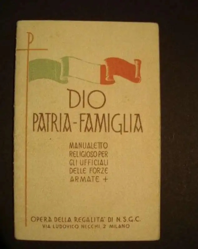 dio, patria, famiglia   slogan fascista