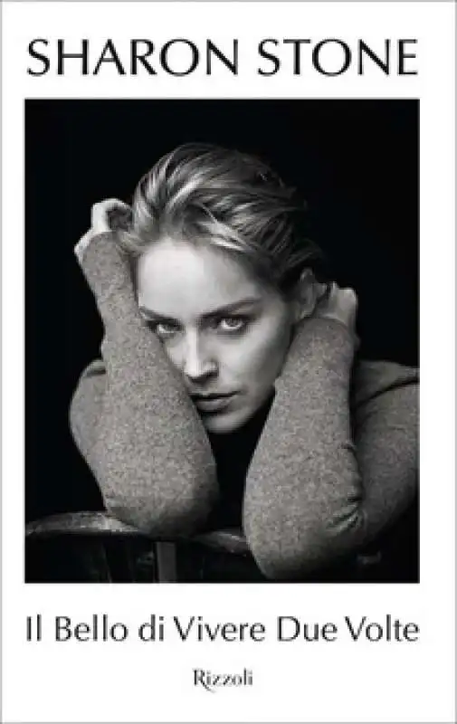 sharon stone  il bello di vivere due volte 