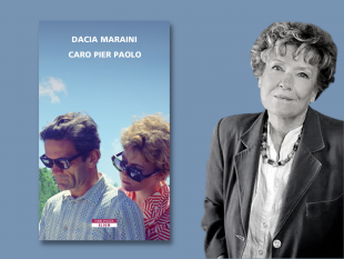 DACIA MARAINI - CARO PIER PAOLO