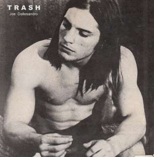 JOE DALLESANDRO TRASH