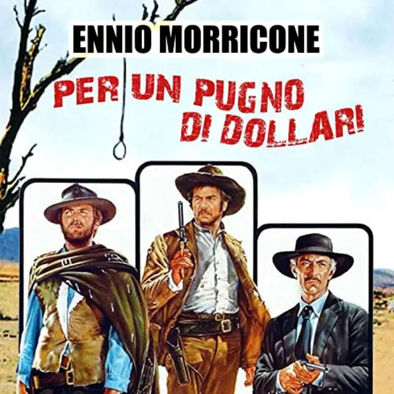 MORRICONE PER UN PUGNO DI DOLLARI 6