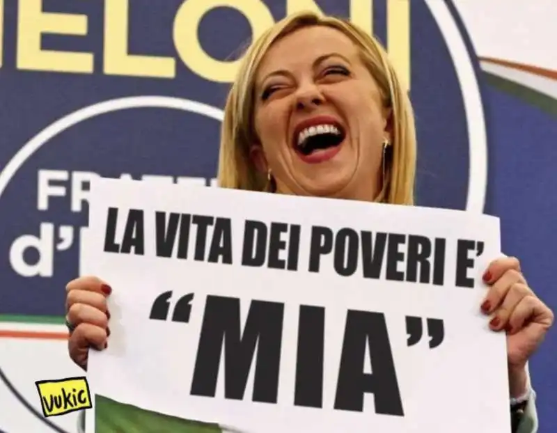 GIORGIA MELONI E IL NUOVO REDDITO DI CITTADINANZA - MEME BY VUKIC 