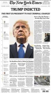 LA PRIMA PAGINA DEL NEW YORK TIMES SULL INCRIMINAZIONE DI DONALD TRUMP