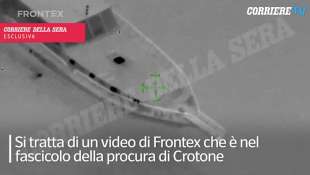 video di frontex del caicco naufragato a cutro 13