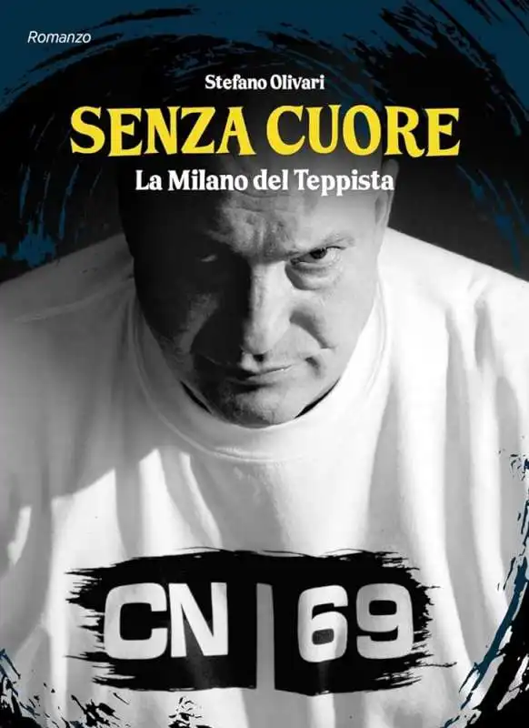 senza cuore – la milano del teppista