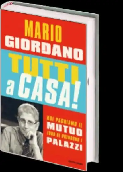 Libro di Mario Giordano - Tutti a casa - Mondadori