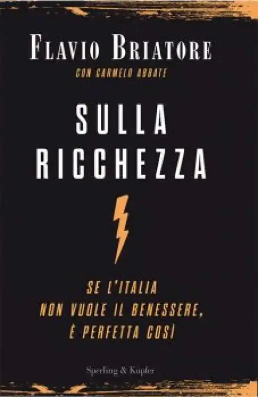 SULLA RICCHEZZA BRIATORE