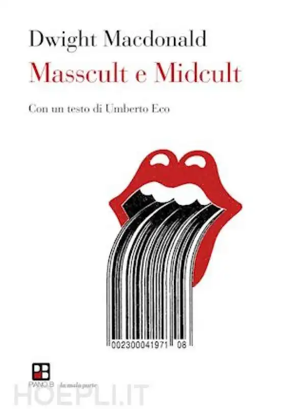 DWIGHT MACDONALD - MASSCULT MIDCULT