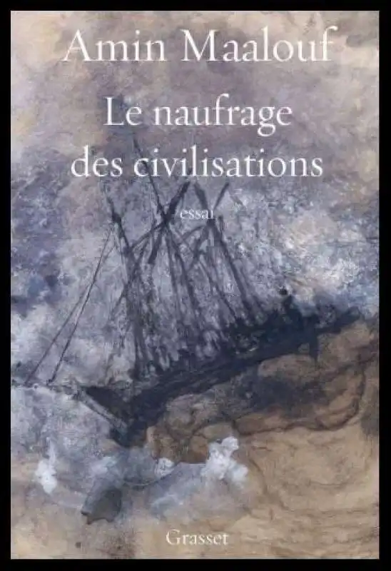 amin maalouf le naufrage des civilisations