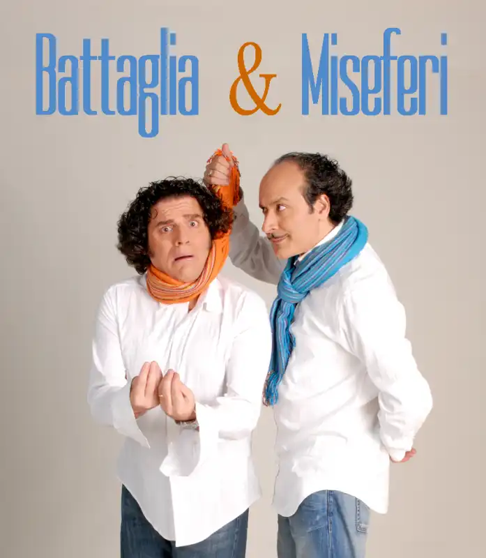 BATTAGLIA E MISEFERI  