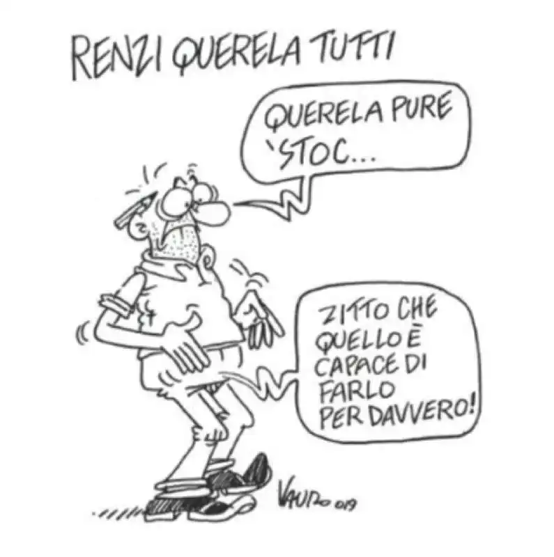 LA VIGNETTA DI VAURO SULLE QUERELE DI MATTEO RENZI