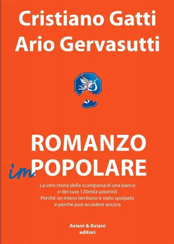 ROMANZO IMPOPOLARE CRISTIANO GATTI ARIO GERVASUTTI