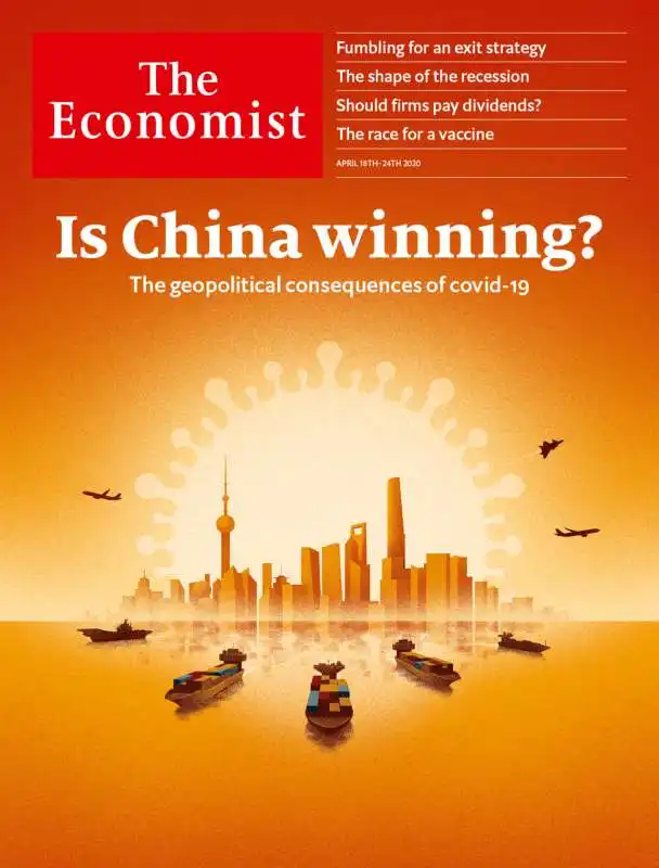 IS CHINA WINNING - LA COPERTINA DELL'ECONOMIST DEL 16 APRILE 2020