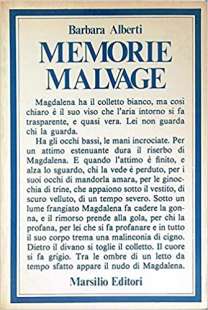 BARBARA ALBERTI MEMORIE MALVAGE