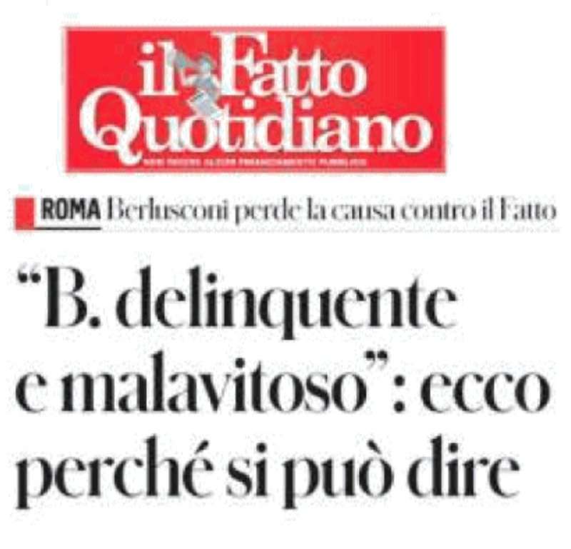 IL FATTO QUOTIDIANO FESTEGGIA DOPO LA CAUSA PERSA DA BERLUSCONI