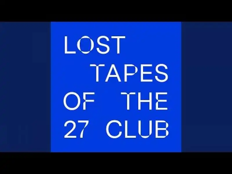 lost tapes 27 club