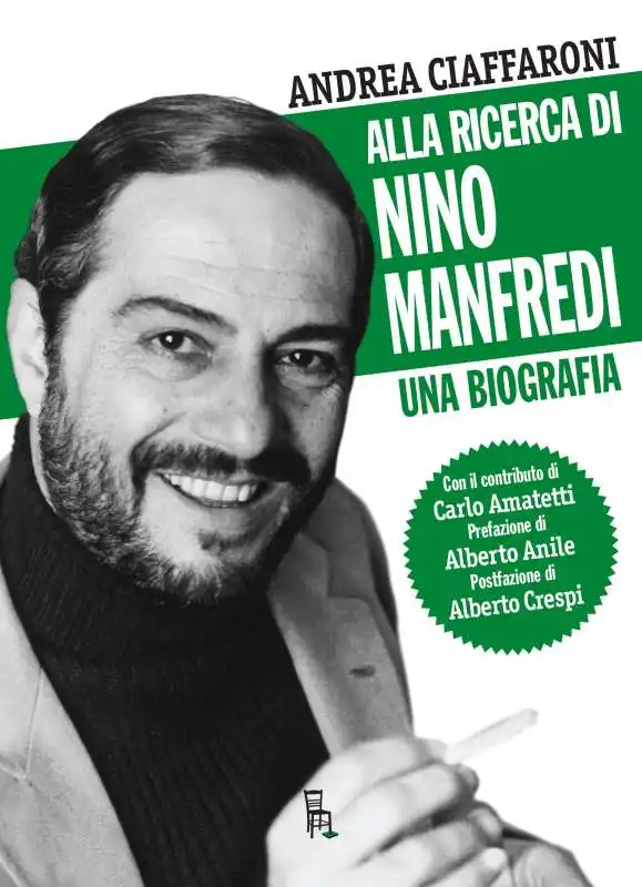 ANDREA CIAFFARONI - ALLA RICERCA DI NINO MANFREDI 