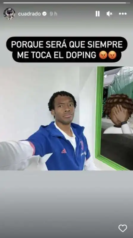 JUAN CUADRADO  SI LAMENTA DEL TEST ANTIDOPING DOPO SPORTING JUVE