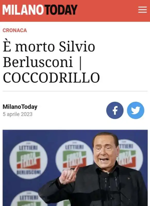 MILANO TODAY PUBBLICA PER SBAGLIO IL NECROLOGIO DI BERLUSCONI