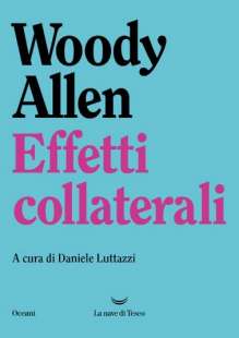 woody allen effetti collaterali la nave di teseo