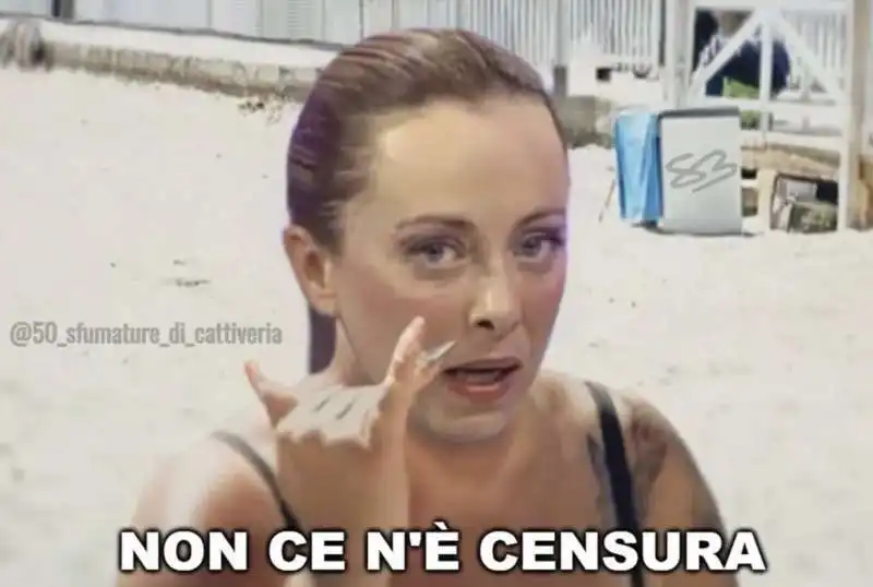 la censura di giorgia meloni   meme by 50 sfumature di cattiveria