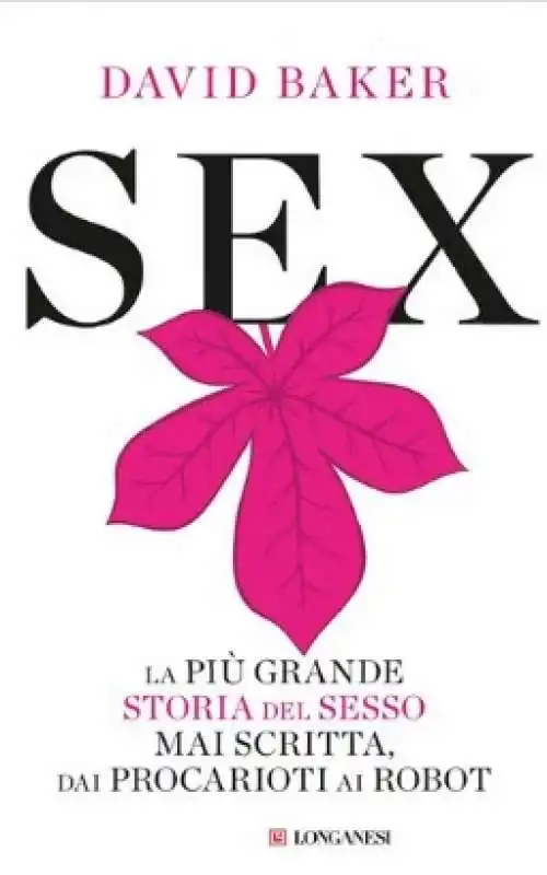 Sex - La piu grande storia del sesso mai scritta