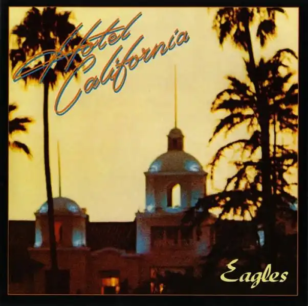 Cover Hotel California degli Eagles 