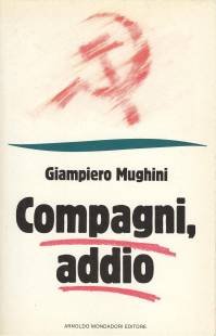 GIAMPIERO MUGHINI COMPAGNI ADDIO