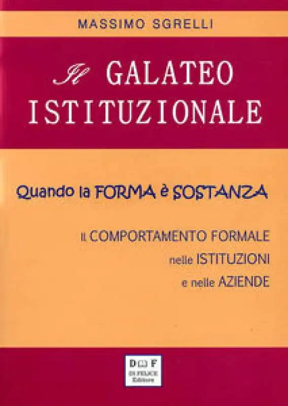 il galateo istituzionale massimo sgrelli